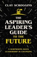 Aspiring Leader's Guide to the Future-ITPE