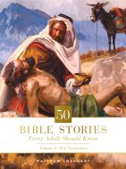 50 Bible Stories Every Adult Should Know: Volume 2