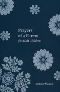 Prayers of a Parent for Adult Children