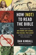 How Not to Read the Bible