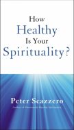 How Healthy is Your Spirituality? Booklet