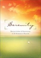 Serenity (Reflections and Scripture on the Sereni