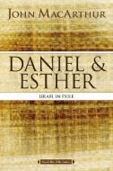 MacArthur Bible Sty-Daniel & Esther: Israel Exile