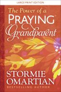 Power Of A Praying Grandparent-Large Print Edition