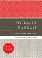 My Daily Pursuit: Devotions for Every Day (Hardcover)