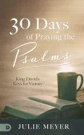 30 Days of Praying Psalms