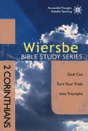 Wiersbe Bible Study Series: 2 Corinthians