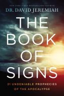 Book of Signs:31 Undeniable Prophecies of the Apocalypse 
