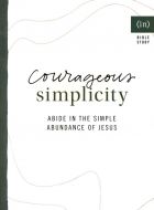 Courageous Simplicity Six-Session Bible study