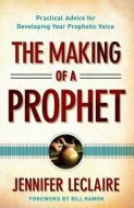 Making Of A Prophet
