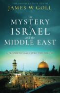 Mystery of Israel And Middle East, Revised & Updated Edition