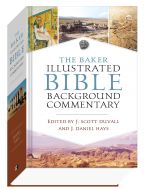 Baker Illustrated Bible Background Commentary