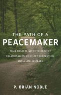 Path of a Peacemaker