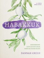 Habakkuk, 6-Week Bible Study