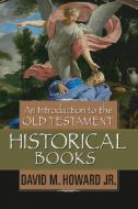 Introduction To The O.T.Historical Books-HC (new)