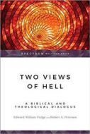 Two Views of Hell (Biblical/Theological Dialogue)