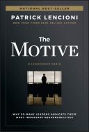 The Motive-A Leadership Fable