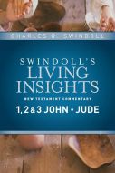 Swindoll's Living Insights on 1,2,3 John & Jude