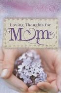 Loving Thoughts for Mom (GB018)