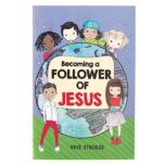 Becoming A Follower Of Jesus Gift Book