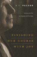 Finishing Our Course with Joy