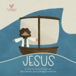 Big Theology for Little Hearts: Jesus