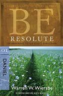 Be Resolute (Daniel) - Updated