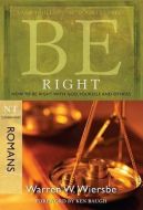 Be Right (Romans) - Updated