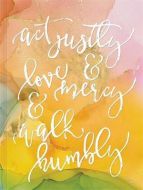 Journal-Act Justly, Love Mercy  +