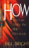Transferable Concepts 11-How You Can Study the Bible Effectively