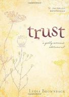Trust: Godly Woman's Adornment (On-the-Go Devotionals)