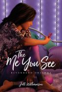 Riverbend Friends 3 - The Me You See (Fiction)