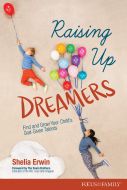 Raising Up Dreamers + Jul