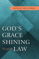 God's Grace Shining Through The Law