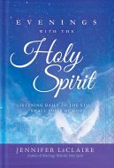 Evenings With the Holy Spirit