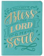 Journal: HandySize-Bless the LORD, Teal, Faux Leather,  JL468
