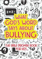 What God's Word Says about Bullying 