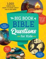 Big Book of Bible Questions for Kids