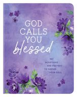 God Calls You Blessed Devotions & Prayers