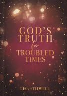 God's Truth for Troubled Times Devotion8 