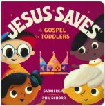 Jesus Saves (Board Book)