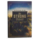 Devotional Be Strong & Steadfast Softcover