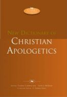 New Dictionary Of Christian Apologetics