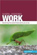 Gospel Centered Work