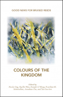 Good News for Bruised Reeds: Colours of the Kingdom