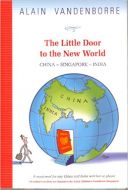 Little Door To The New World (China-Singapore-Ind