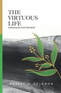 The Virtuous Life, Revised