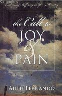 The Call To Joy And Pain