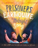 Prisoners, the Earthquake & Midnight Song Board Book
