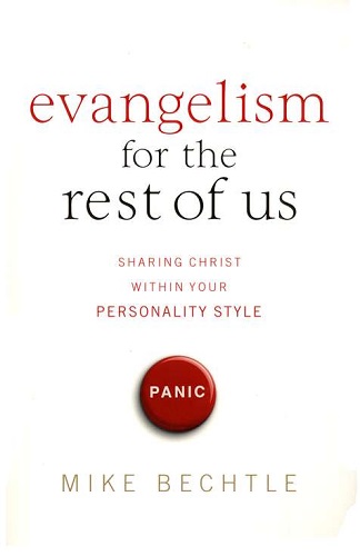 Evangelism For The Rest Of Us